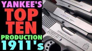 TOP TEN Production 1911s