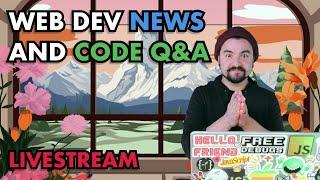 Web Dev News and Answering your CODE questions