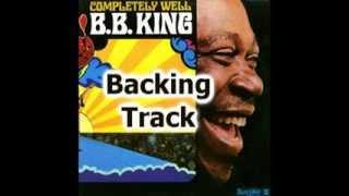 The Thrill is Gone - BB King - Guitar Backing Track with vocals