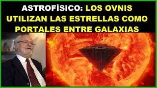 ¿Los ovnis utilizan las estrellas como portales entre galaxias?