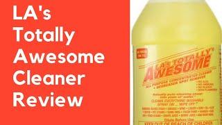 **Review ** LA's Totally Awesome all Purpose Concentrated Cleaner