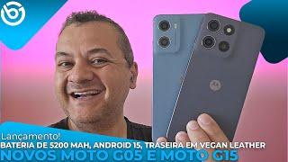 Novos Moto G05 e Moto G15 | Novidades, especificações, Recursos e Preços!