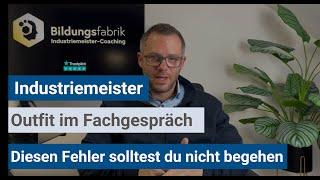 Industriemeister (IHK) - Outfit im Fachgespräch