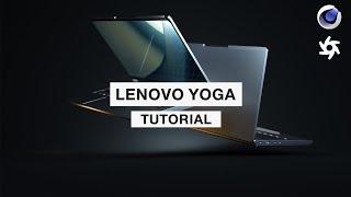 LENOVO YOGA / 3D Product Visualization -TUTORIAL Cinema 4D,Octane