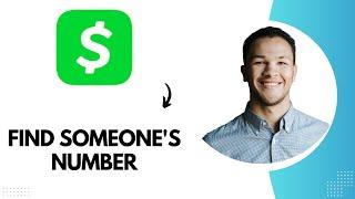 How to Find Someone's Phone Number on Cash App (Best Method)