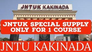 JNTUK SPECIAL SUPPLY ONLY FOR 1 COURSE#jntuk