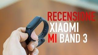 Recensione Xiaomi Mi Band 3 - Ancora una volta un best buy!