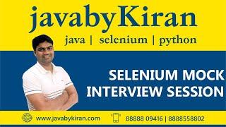 Selenium Mock Interview Session - JAVA BY KIRAN | JAVA | SELENIUM | PYTHON