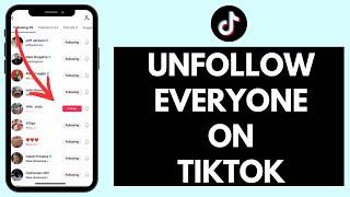 How to Unfollow Everyone on TikTok At Once (2024) | Bulk Unfollow on TikTok