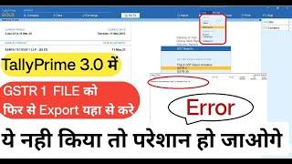 Tally Prime 3.0: GSTR 1 Export Not Working Again? Find Out Now! tallyprime 3.0