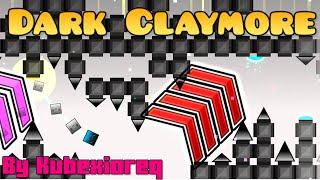  Dark Claymore  Geometry Dash Demon | Coming this year 