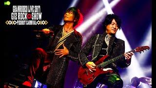 GRANRODEO / LIVE 2017 G12 ROCKSHOW 道化達ノ宴