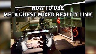 How to use new Mixed Reality Link (Meta Quest + Win 11)