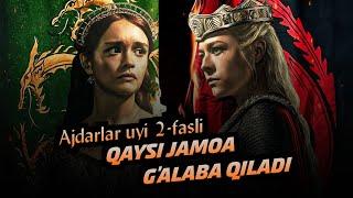 AJDARLAR UYI (HOUSE OF DRAGONS) 2-MAVSUM QAYSI JAMOA G'ALABA QILADI