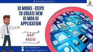 UI Model -Steps to create new UI MDG UI application || SAP MDG