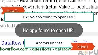 Fix No app found to open URL In Android phone