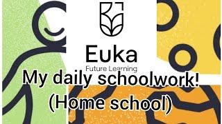 MY DAILY SCHOOLING HOME SCHOOL- EUKA all ages welcome year 8 home school
