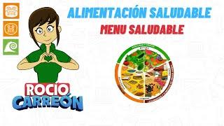 ALIMENTACIÓN SALUDABLE - MENU SALUDABLE - PLATO DEL BUEN COMER