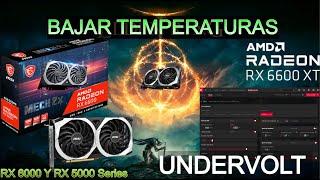 Mejorar Temperaturas AMD RX 6500/ 6600/ 6700 XT - UNDERVOLT - TUTORIAL