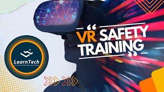 LearnTech - MVST Virtual Reality Safety Training Demo