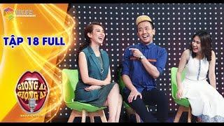 Giọng ải giọng ai | tập 18 full hd: Bạch Công Khanh, Trường Giang vs Hòa Minzy, Trấn Thành