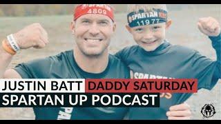 Daddy Saturday's Justin Batt on Spartan Up Podcast