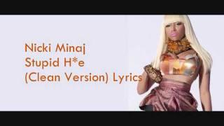 Nicki Minaj - Stupid Stupid (Clean Version) + Lyrics [3D]
