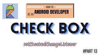 How to use the checkBox #setText #setCheckedChangedListener. Android Kotlin for beginners