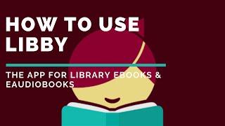NEW 2021: How to set up and use Libby, the Library app for eBooks and eAudiobooks