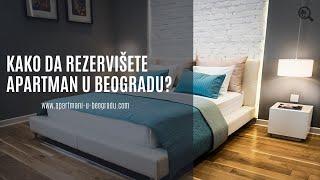 Kako rezervisati apartman u Beogradu?