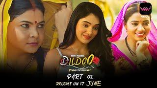 DilDoo I Part 2 I Voovi Originals I Official Trailer I Releasing on 17th June 2022