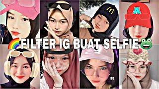 FILTER INSTAGRAM TERBARU 2023 BUAT SELFIE YG LAGI VIRALEFEK IG TERBARU 2023