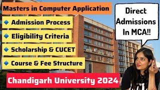 Chandigarh University MCA course details| Direct Admission| Scholarship Test| Eligibility Criteria