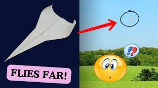 How to Make the Best Paper Airplane in the Whole World - Paper Plane That Flies Forever