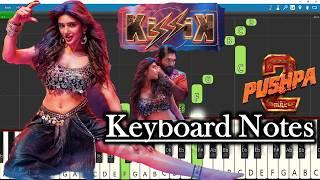 Kissik Song Keyboard Notes | Devi Sri Prasad | Allu Arjun | Sukumar | Pushpa 2 The Rule