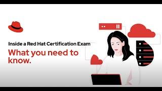 Inside a Red Hat Certification Exam: What you need to know