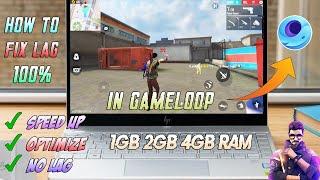 How To Fix Lag In Free Fire Gameloop - Gameloop Settings For 2GB OR 4GB Ram - No Lag 100% 2021