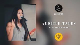 I Am Trying To Make Peace With Mortality | Niharika Shah | Audible Tales