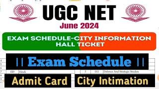 UGC NET June 2024 : Admit Card , City Intimation & Exam Schedule । Ugc Net 2024 Notification । JRF