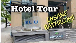 Tour of the Hotel BLU in Vancouver, BC