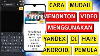 Cara Menonton Menggunakan Yandex Untuk Pemula 2024