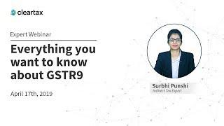 Everything you need to know | GSTR9 | ClearTax Webinar