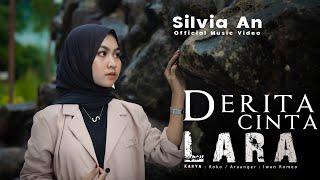 Silvia An - Derita Cinta Lara ( Official Music Video)