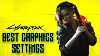 Cyberpunk 2077 - How To Increase Performance + Best Graphics Settings 2020