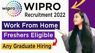 Wipro Recruitment 2022 | Fresher Jobs | Work From Home Jobs | Wipro Jobs For Freshers 2022 |Mnc Jobs