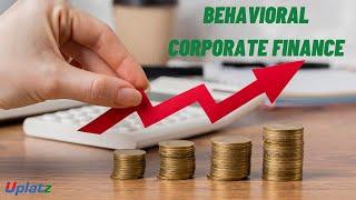 Behavioral Corporate Finance - Grinblatt, Masulis, and Titman (GMS) - Investor Psychology | Uplatz