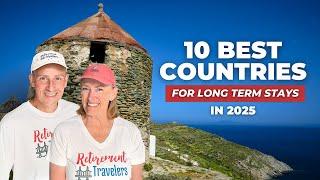 10 Best Countries to Visit for Long Term Stays in 2025