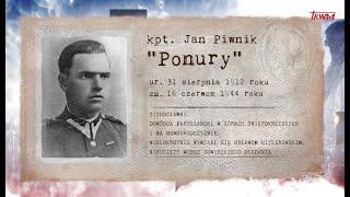 Poczet wielkich Polaków: Kpt. Jan Piwnik "Ponury"