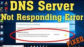 DNS Server not responding Windows 10 / 8 / 7 | How to fix DNS Server Not Responding Error on Windows