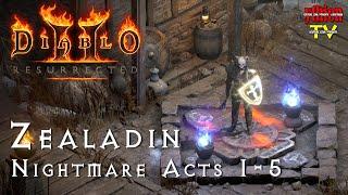Diablo 2 Resurrected 12 - Hiệp Sĩ Dòng Đền NIGHTMARE - Zealadin NIGHTMARE ACTS 1-5